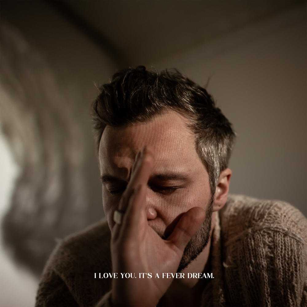 The Tallest Man On Earth - I Love You. Its a Fever Dream.